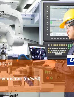 Maschineneinrichter (m/w/d) - Ulm