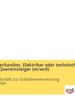 Industriemechaniker, Elektriker oder technisch versierten Quereinsteiger (m/w/d) - Illingen (Saarland)