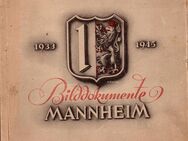 Bilddokumente Mannheim , 1933 - 1945 , Ortsgeschichte - Görlitz