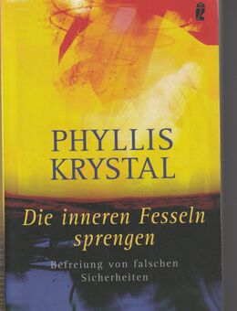 Phyllis Krystal: Die inneren Fesseln sprengen - Steinhagen (Nordrhein-Westfalen)
