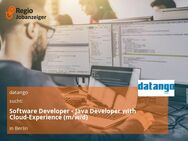 Software Developer - Java Developer with Cloud-Experience (m/w/d) - Berlin