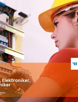 Elektriker, Elektroniker, Mechatroniker - Gottmadingen