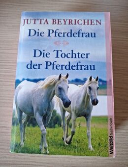 Die Pferdefrau und Die Tochter der Pferdefrau v. Jutta Beyrichen 2 Romane 1 Buch - Essen