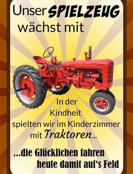Lustiges Blechschild Unser Spielzeug wächst mit - Traktor witziges Schild 20x30 cm - Hamburg
