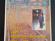 Grenze über deutschen Schienen 1945-1990 - Ralf Roman ROSSBERG - Nürnberg
