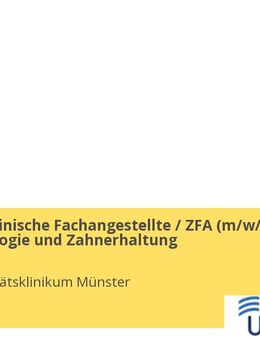Zahnmedizinische Fachangestellte / ZFA (gn*) Parodontologie und Zahnerhaltung - Münster