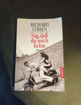 Richard Cohen - Sag, dass du mich liebst, Taschenbuch - Essen