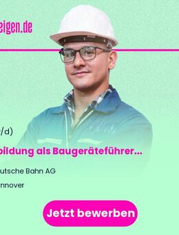 Ausbildung als Baugeräteführer:in 2026 mit Weiterqualifizierung als Lokführer:in von Arbeitszügen - Hannover