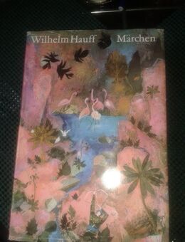 Wilhelm Hauff Märchen vom Kinderbuchverlag Berlin, für Kinder ab 12 Jahre - Leipzig Ost