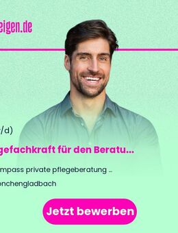 Pflegefachkraft für den Beratungseinsatz (m/w/d) - Mönchengladbach