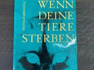 Sylvia Barbanell - Wenn deine Tiere sterben - Vilshofen (Donau) Zentrum