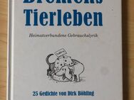 Bremens Tierleben - Heimatverbundene Gebrauchslyrik - Bremen